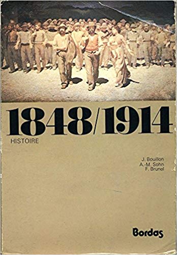 Manuel d'Histoire 1848 - 1914 (édition 1978)