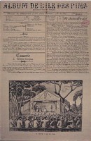 Un théâtre à l’Île des Pins (Album de l’Ile des Pins, n°11, paru le 14 septembre 1878) Musée d’art et d’histoire – Saint-Denis. Cliché : Sdc Album de l’île des Pins