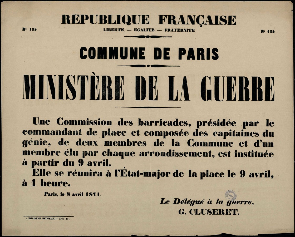 Affiche de la Commune de Paris N° 105 du 8 avril 1871 - Création de la Commission des barricades (Source : argonnaute.parisnanterre.fr)
