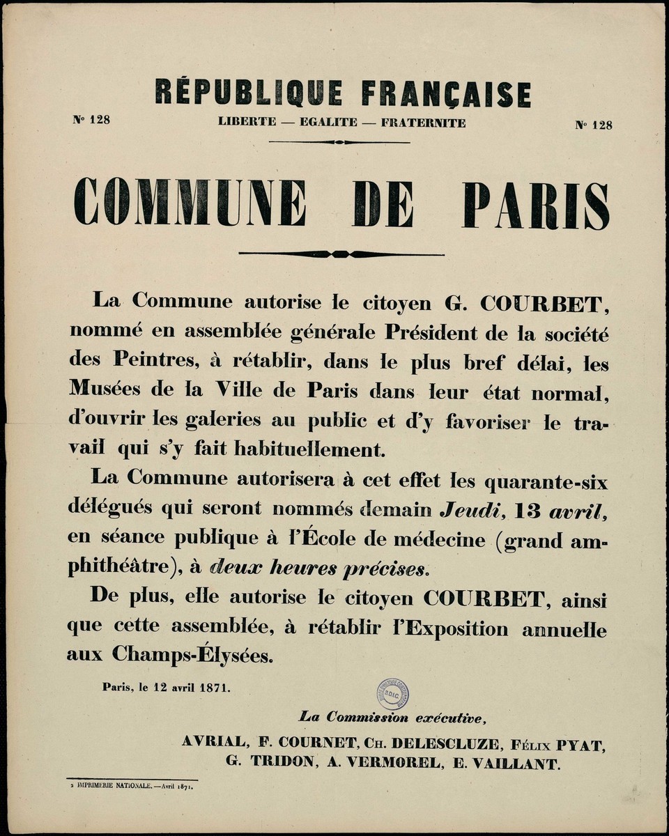 Affiche de la Commune N° 128 du 12 avril 1871 - Autorisation à Courbet de l'ouverture des musées et galeries