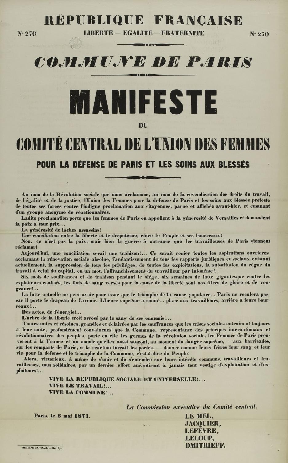 Affiche de la Commune N° 270 du 6 mai 1871 - Manifeste du Comité central de l'Union des femmes pour la défense de Paris et les soins aux blessés (source La contemporaine à Nanterre - argonnaute.parisnanterre.fr) Affiche de la Commune N° 270 du 6 mai 1871 - Manifeste du Comité central de l'Union des femmes pour la défense de Paris et les soins aux blessés (source La contemporaine à Nanterre - argonnaute.parisnanterre.fr)