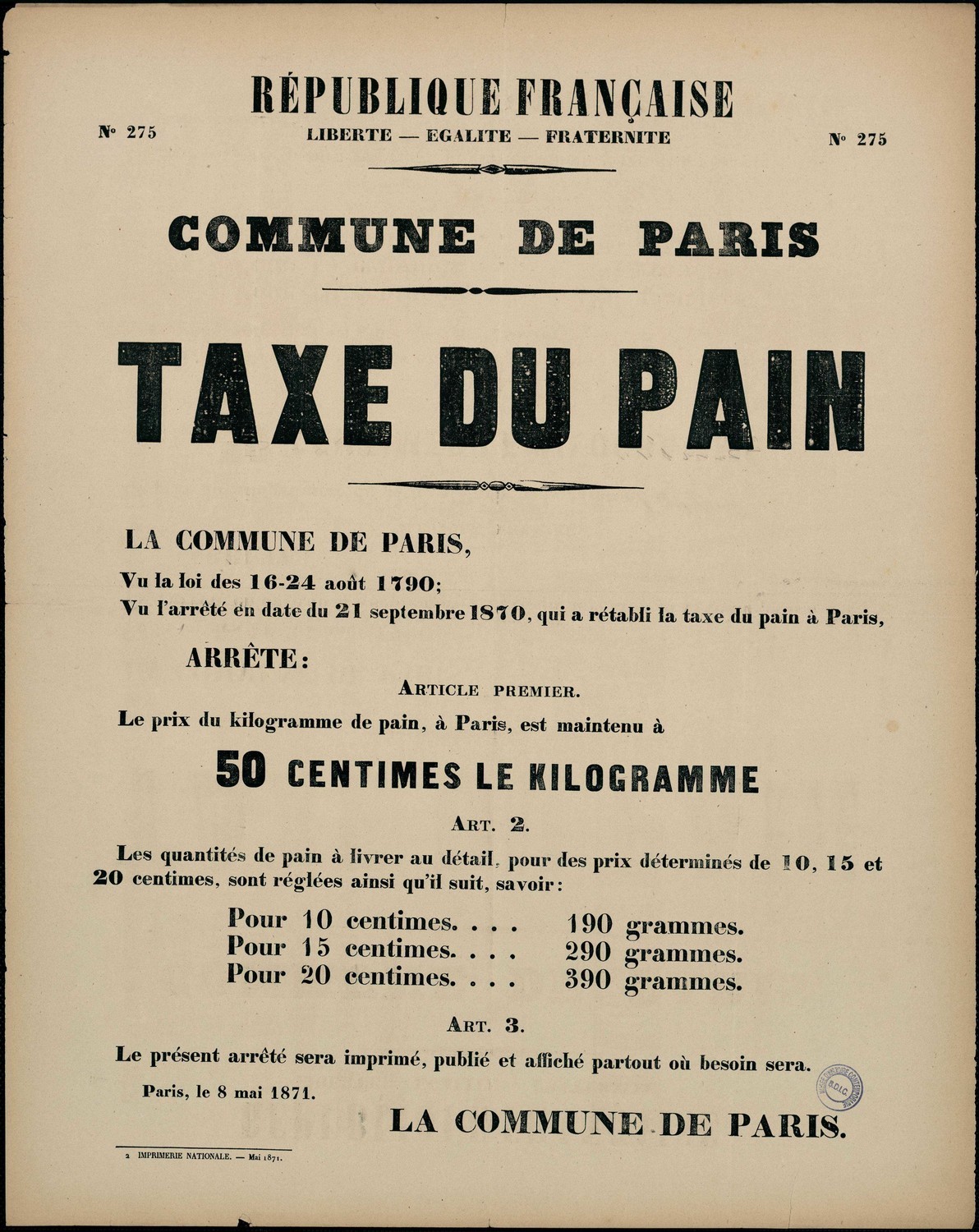 Affiche de la Commune de Paris N° 275 du 8 mai 1871 - Taxe et prix du kilo de pain (source : La Contemporaine – Nanterre / argonnaute.parisnanterre.fr)