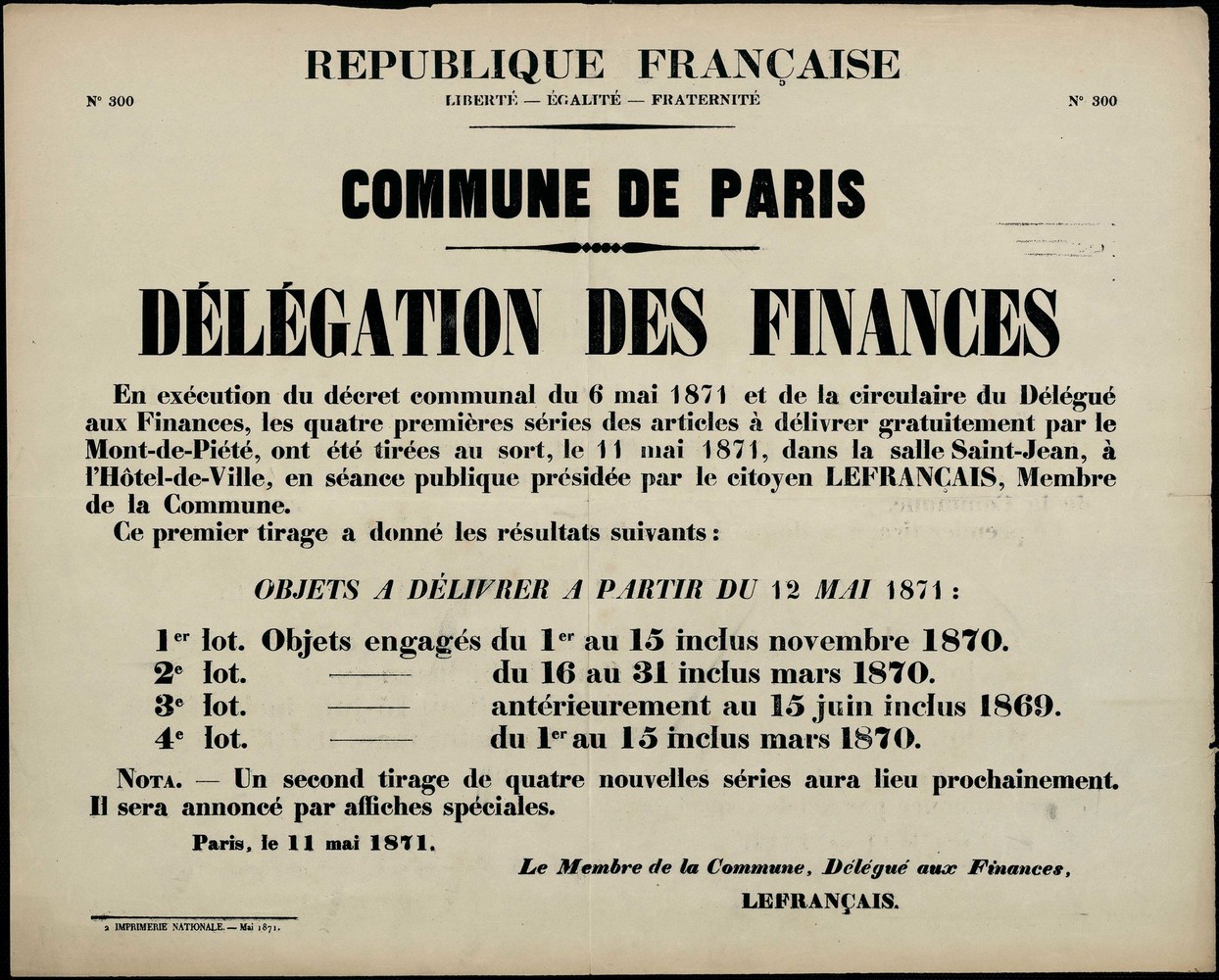 Affiche de la Commune de Paris N° 300 du 11 mai 1871 - Mont-de-Piété (Source : argonnaute.parisnanterre.fr) Affiche de la Commune de Paris N° 300 du 11 mai 1871 - Mont-de-Piété (Source : argonnaute.parisnanterre.fr)