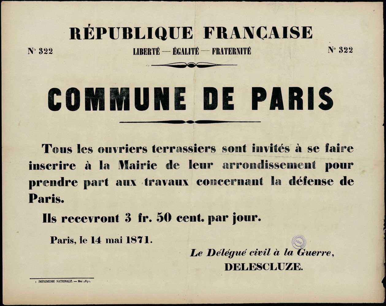 Affiche de la Commune de Paris N°322 du 14 mai 1871 signée Delescluze (source : La Contemporaine – Nanterre / argonnaute.parisnanterre.fr)