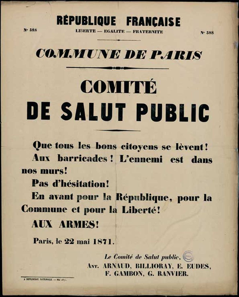 Affiche de la Commune N° 388 du 22 mai 1871 - Aux armes ! (source : La Contemporaine – Nanterre / argonnaute.parisnanterre.fr)