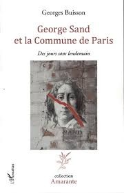 Georges Buisson, George Sand et la Commune de Paris - Des jours sans lendemain, L'Harmattan,2021