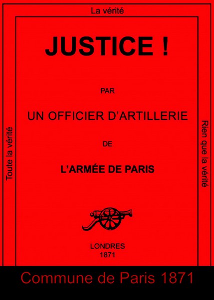 Frédéric Borgella, Justice ! Par un officier d'artillerie de l'Armée de Paris, (1871), Éditions Le bas du pavé, 2022.