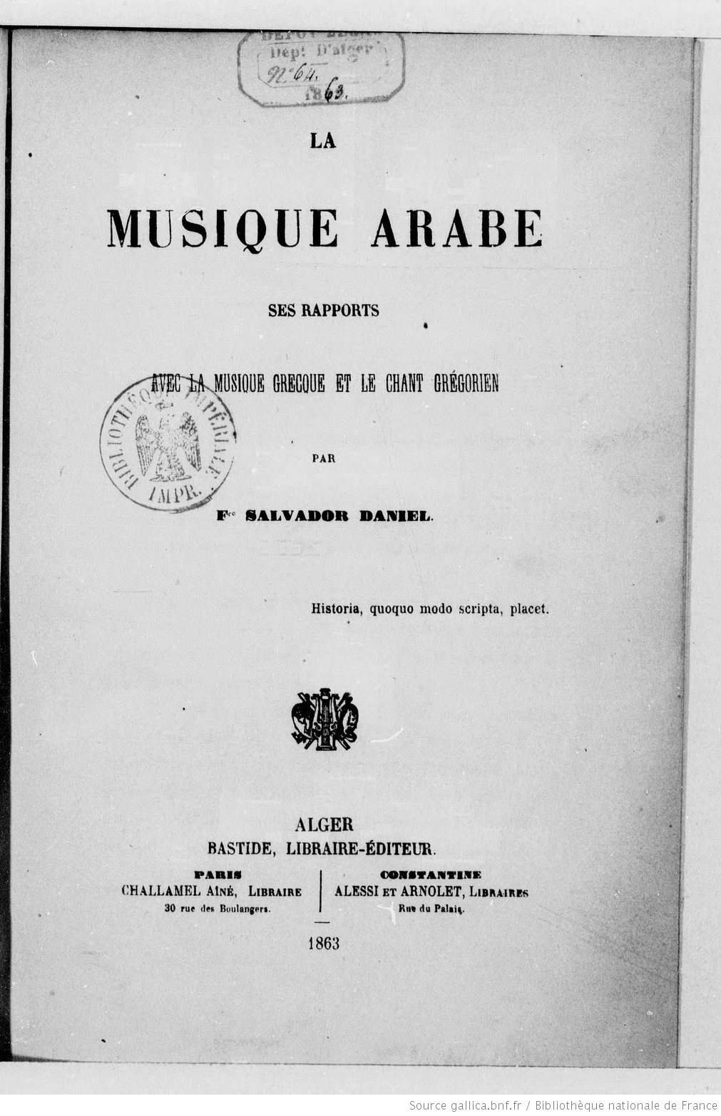 La Musique arabe, ses rapports avec la musique grecque et le chant grégorien, par Francisco Salvador-Daniel, 1863 (Source : Gallica-Bnf)