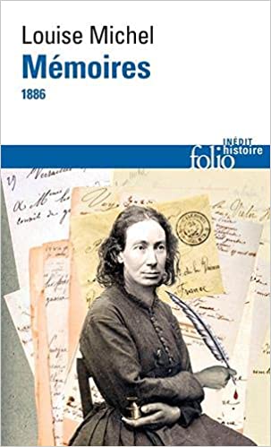 Louise Michel, Mémoires 1886, Folio-Histoire, 2021.