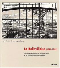 Jean-Jacques Meusy, La Bellevilloise (1877-1939), Creaphis, 2001.