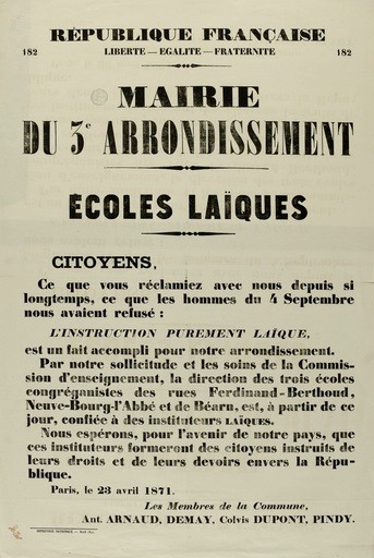  Affiche de la Commune de Paris n° 182 du 23 avril 1871,  IIIe arrondissement, école laïque (source : La Contemporaine – Nanterre / argonnaute.parisnanterre.fr)