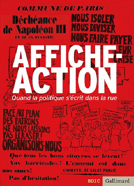 Catalogue de l'exposition Affiche-Action, quand la politique s'écrit dans la rue - 2013