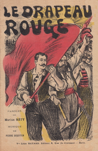 Partition "Le Drapeau Rouge", chanson de Réty et Degeyter