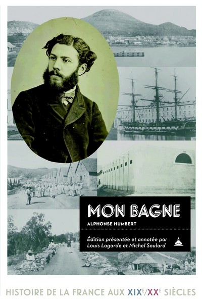Alphonse Humbert, Mon bagne, Éd. de la Sorbonne, 2025.