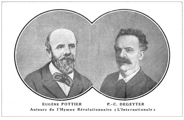 Les auteurs de 'l'Internationale" : Eugène Pottier et Pierre Degeyter