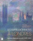 Catalogue de l'exposition  : "Les impressionnistes à Londres"
